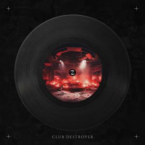 Club Destroyer