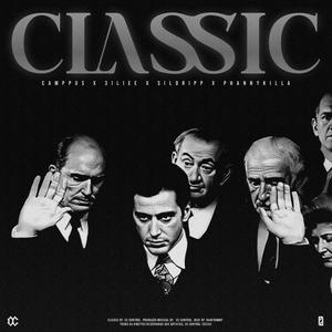 CLASSIC (feat. Camppus, 3illie, Sildripp & Phannykilla) (Explicit)