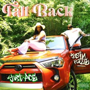 Fall Back (feat. Just Ace) (Explicit)