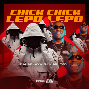 Chic Chic Lepo Lepo (Explicit)