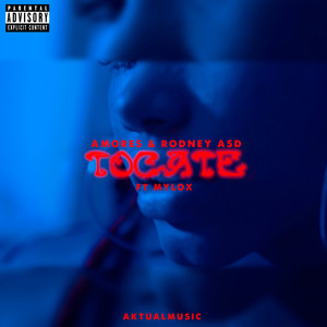 Tocate (Explicit)