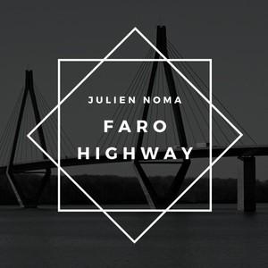 Faro Highway (Original Mix)