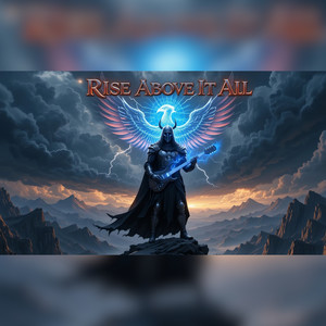 Rise Above It All