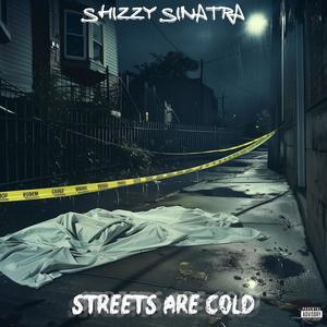 Streets Are Cold (Explicit)