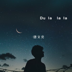 Du la la la