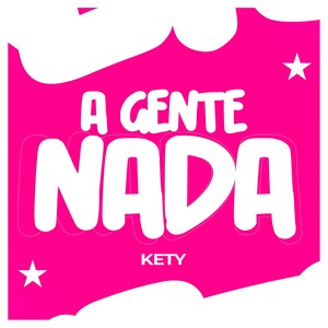 A Gente Nada