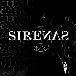 Sirenas RMX (babason1co dub Remix)