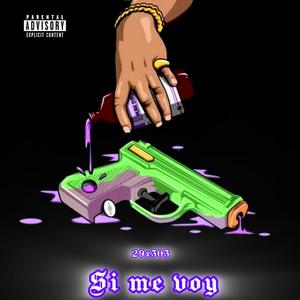 Si me voy (feat. Baag) (Explicit)
