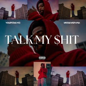 Talk My **** (Explicit)