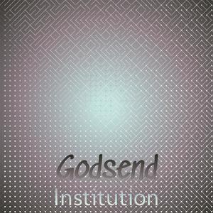 Godsend Institution