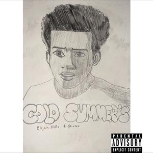 Cold Summers(feat. Ginzo) (Explicit)