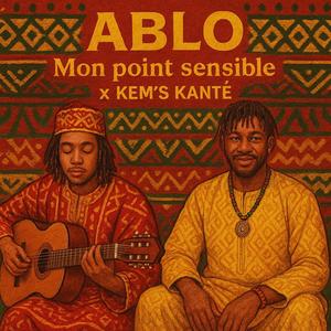 Mon Point Sensible (feat. Kem's Kanté) (Explicit)