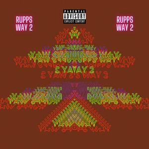 Rupps Way 2 (Explicit)