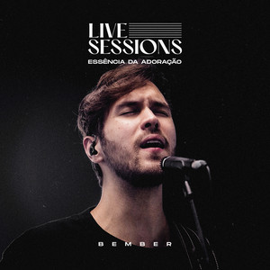 Essência da Adoração: Live Sessions