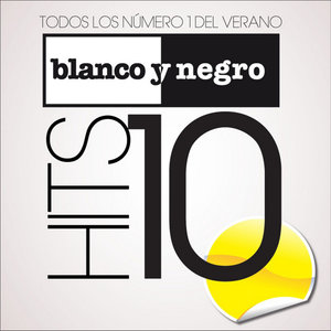 Blanco y Negro Hits (2010)