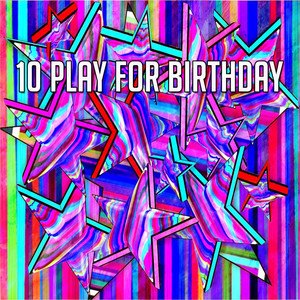 10 Play for Birthday