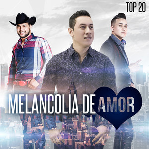 Melancolia de Amor, Top 20