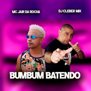 BumBum Batendo (Explicit)