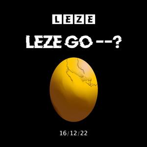 LEZE GO (BUG) [Explicit]