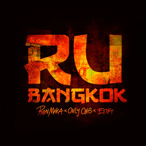 Ru Bangkok (Explicit)