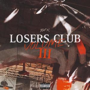 Losers Club, Vol. 3 (Explicit)