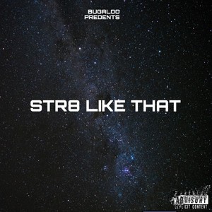 Str8 Like That (Explicit)