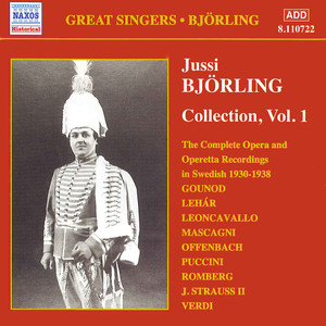 BJORLING, Jussi: Bjorling Collection, Vol. 1: Opera and Operetta Recordings (1930-1938)