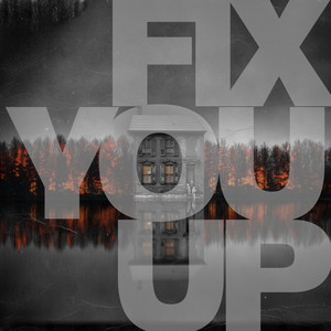 Fix You Up