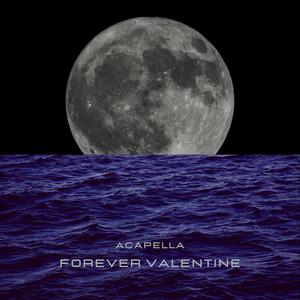 Forever Valentine (Acapella)