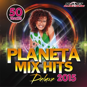 Planeta Mix Hits Deluxe 2015