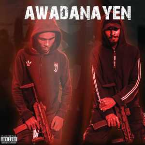 Awadanayen (Explicit)