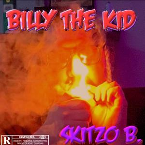 Billy The Kid (Explicit)