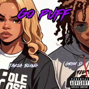 Go Puff (feat. Takia Bling) [Explicit]