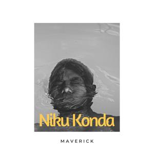 Niku Konda (Explicit)