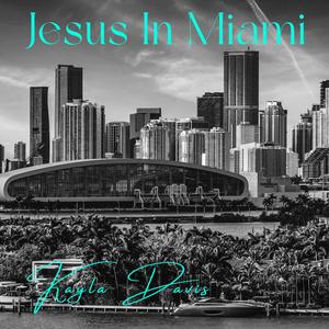 Jesus In Miami