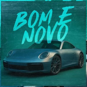 Bom e Novo (Explicit)