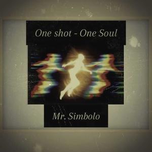 One shot (One Soul) [Explicit]