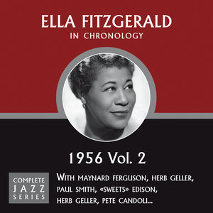 Ella Fitzgerald - Always True To You In My Fashion (2/8/56)