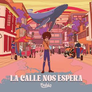 La calle nos espera (Explicit)