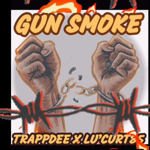 GUN SMOKE (feat. TRAPPDEE) (Explicit)