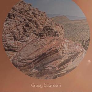 Grody Downturn