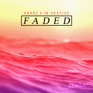 Faded (Explicit)