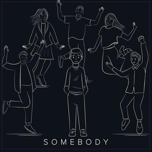 Somebody (Explicit)