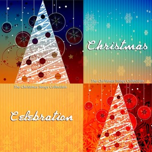 Christmas Celebration - The Christmas Songs Collection