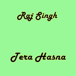 Tera Hasna