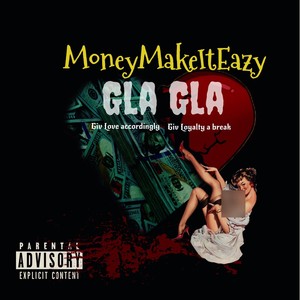 GLA GLA (Explicit)