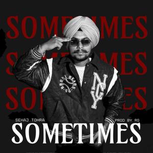 Sometimes (feat. RG music)