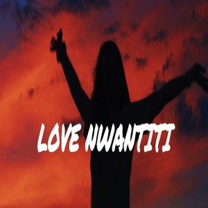 Love Nwantiti