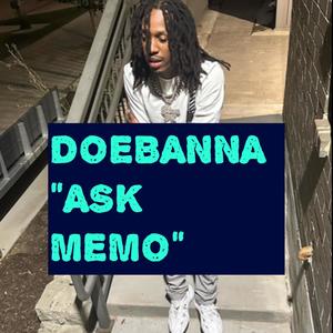 Ask MEMO600 (official audio) [Explicit]