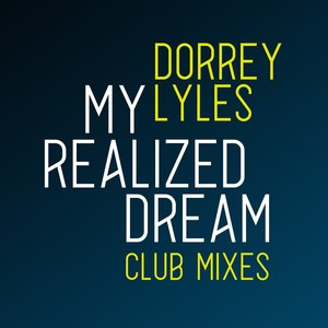 My Realized Dream (Arnold Palmer Extended Clubmix)